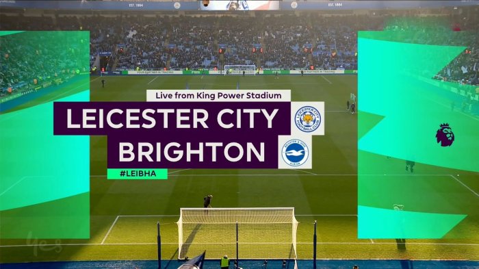 Leicester City vs Brighton: analisis pertandingan dan peluang kemenangan